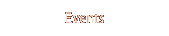 Events