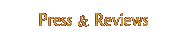Press & Reviews